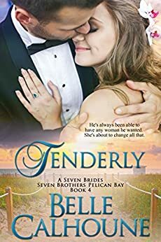 Tenderly by Belle Calhoune