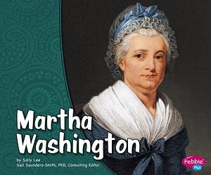 Martha Washington by Sally Lee