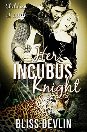 Her Incubus Knight by Bliss Devlin