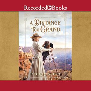 A Distance Too Grand by Regina Scott