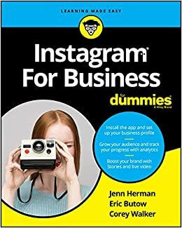 Instagram For Business For Dummies by Jennifer Herman, Corey Walker, Eric Butow