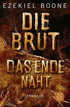 Das Ende naht by Ezekiel Boone