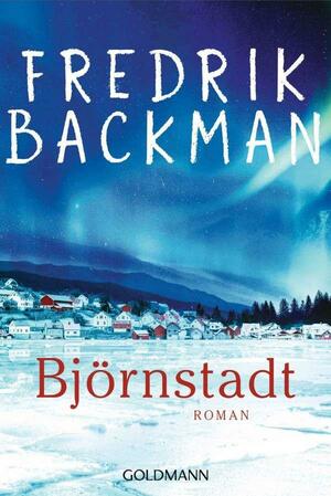 Björnstadt by Fredrik Backman