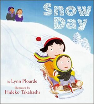 Snow Day by Lynn Plourde