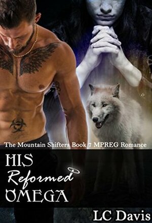 His Reformed Omega by L.C. Davis