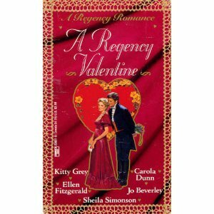 A Regency Valentine by Ellen Fitzgerald, Kitty Grey, Carola Dunn, Sheila Simonson, Jo Beverley