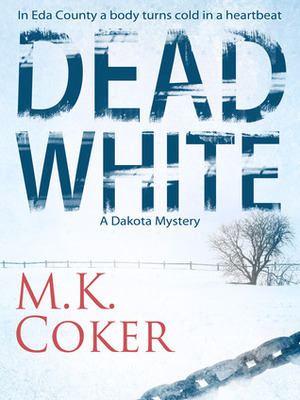 Dead White by M.K. Coker