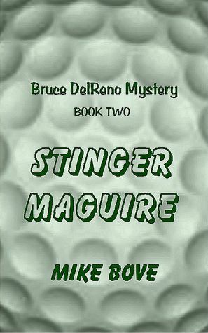 STINGER MAGUIRE by Mike Bove