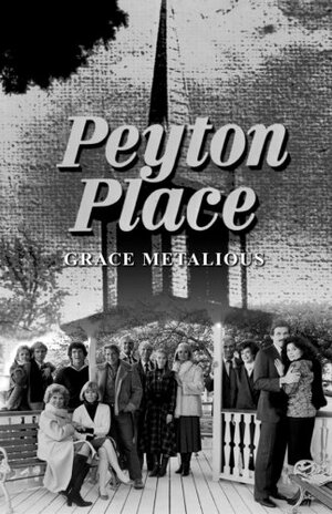 Peyton Place by Grace Metalious, Ardis Cameron