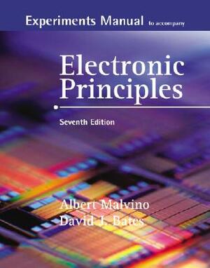 Experiments Manual to Accompany Electronic Principles [With CDROM] by Albert Malvino, David J. Bates