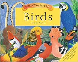 Sounds of the Wild: Birds by Maurice Pledger