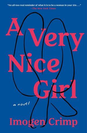 A Very Nice Girl: A Novel by Imogen Crimp