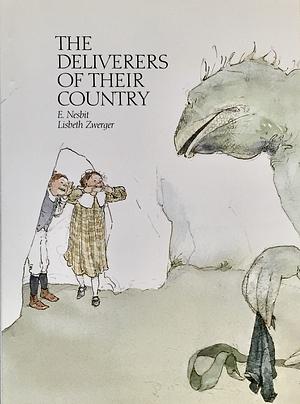 The Deliverers of Their Country by E. Nesbit