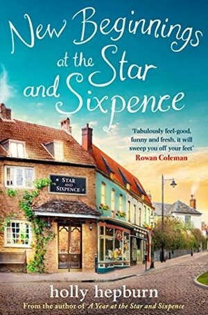 New Beginnings at the Star and Sixpence by Holly Hepburn