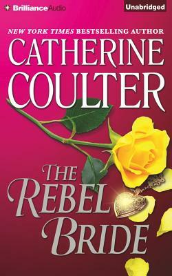 The Rebel Bride by Catherine Coulter