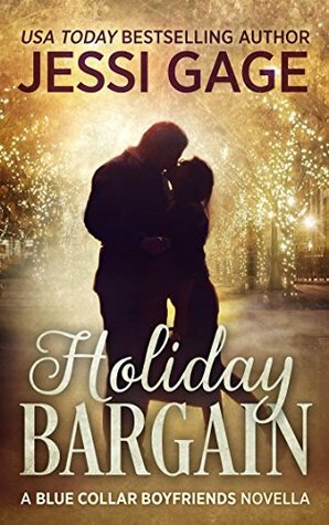 Holiday Bargain (Blue Collar Boyfriends Book 4) by Jessi Gage