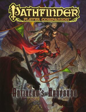 Pathfinder Player Companion: Antihero's Handbook by Mikko Kallio, Amanda Hamon Kunz, Emily Brumfield, Kendra Leigh Speedling, David N. Ross, Adrian Ng, Lu Pellazar, Susann Hessen, Lyz Liddell, Violet Hargrave, Kyle T. Raes, Joe Pasini