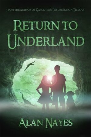return to Underland by Alan Nayes