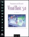 Programming with Microsoft Visual Basic 5.0 for Windows With Contains a Complete Tutorial Guide... by Diane Zak