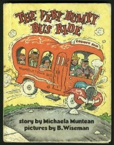 The Very Bumpy Bus Ride by B. Wiseman, Michaela Muntean