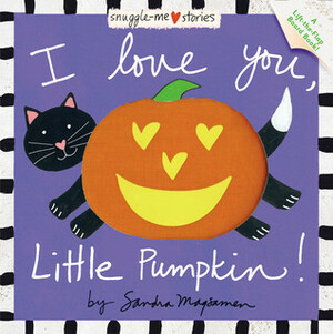 I Love You, Little Pumpkin! by Sandra Magsamen