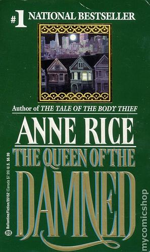 The Queen of the Damned by Anne Rice