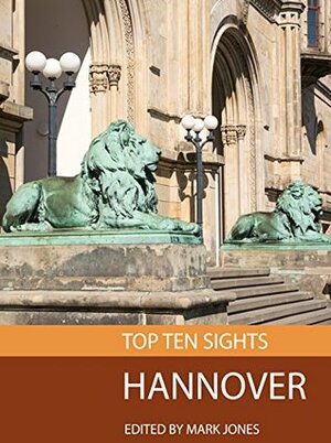 Top Ten Sights: Hannover by Mark Jones