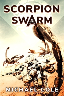 Scorpion Swarm by Michael Cole