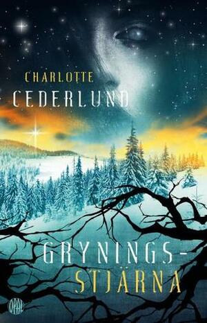 Gryningsstjärna by Charlotte Cederlund