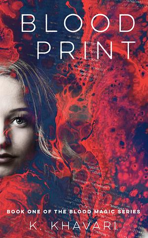 Blood Print by Kate Khavari