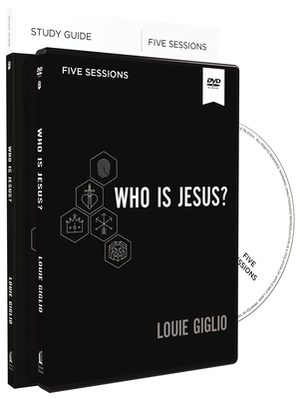 Who Is Jesus? Study Guide and DVD by Louie Giglio