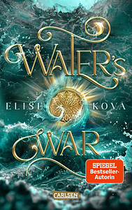 Water's War by Elise Kova