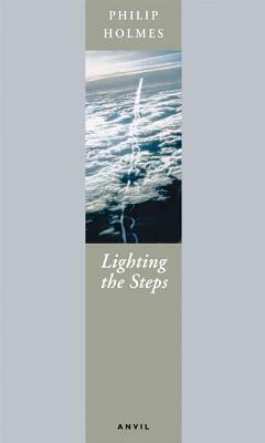 Lighting the Steps by Philip Holmes