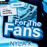 For the Fans by Nyla K.