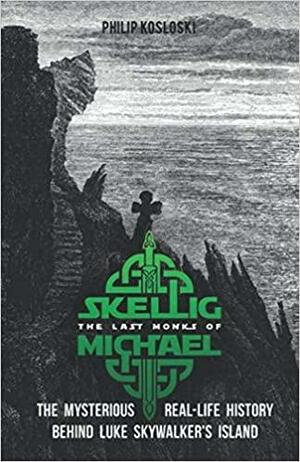 The Last Monks of Skelig Michael by Philip Kosloski