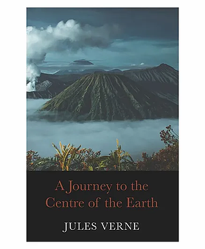  A Journey to the Center of the Earth by Jules Verne