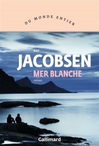Mer blanche by Roy Jacobsen