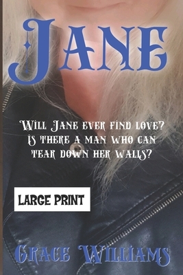 Jane: (Large print edition) by Grace Williams