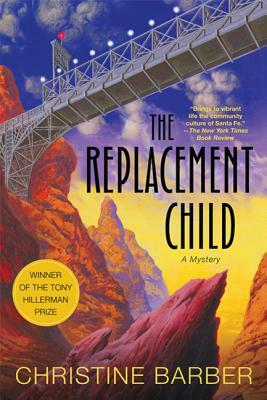 The Replacement Child: A Mystery by Christine Barber