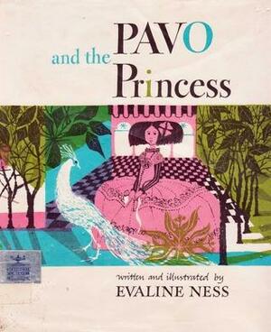 Pavo and the Princess by Evaline Ness