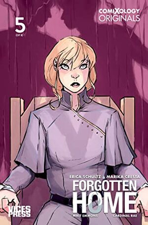 Forgotten Home #5 (of 8) by Natasha Alterici, Erica Schultz, Marika Cresta, Cardinal Rae, Matt Emmons