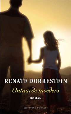 Ontaarde moeders by Renate Dorrestein