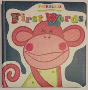 SOCKHEADZ : FIRST WORDS Learning to Read Board Book by Stephanie Meyer *