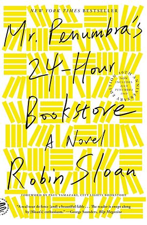 Mr. Penumbra's 24-Hour Bookstore by Robin Sloan