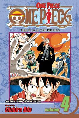 One Piece, Vol. 4: The Black Cat Pirates by Eiichiro Oda