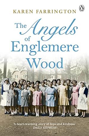 The Angels of Englemere Wood by Karen Farrington