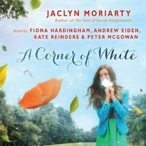 A Corner of White by Jaclyn Moriarty