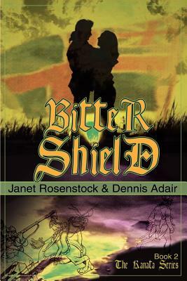 Bitter Shield by Janet Rosenstock