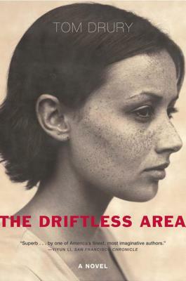 The Driftless Area by Tom Drury