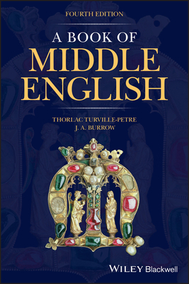 A Book of Middle English by J. A. Burrow, Thorlac Turville-Petre